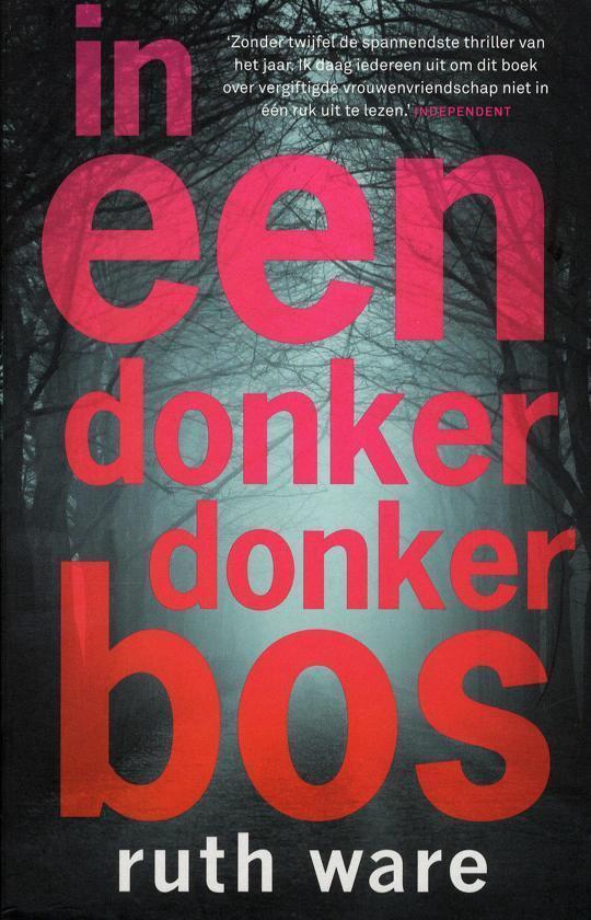 Ware, Ruth - In een donker donker bos