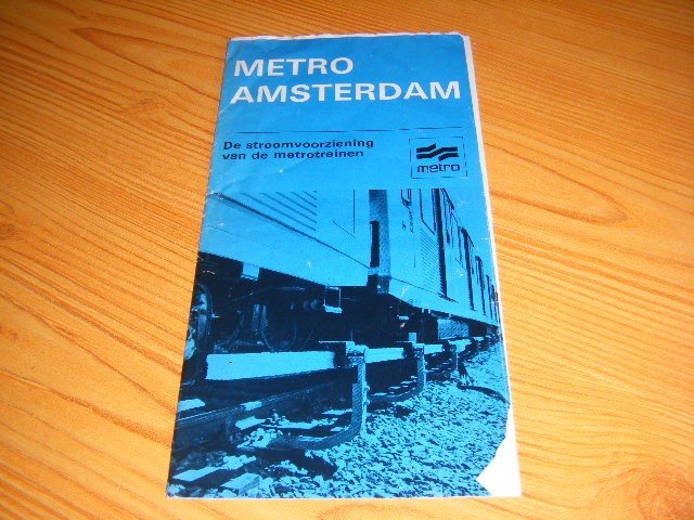 - Metro Amsterdam - De stroomvoorziening van de metrotreinen