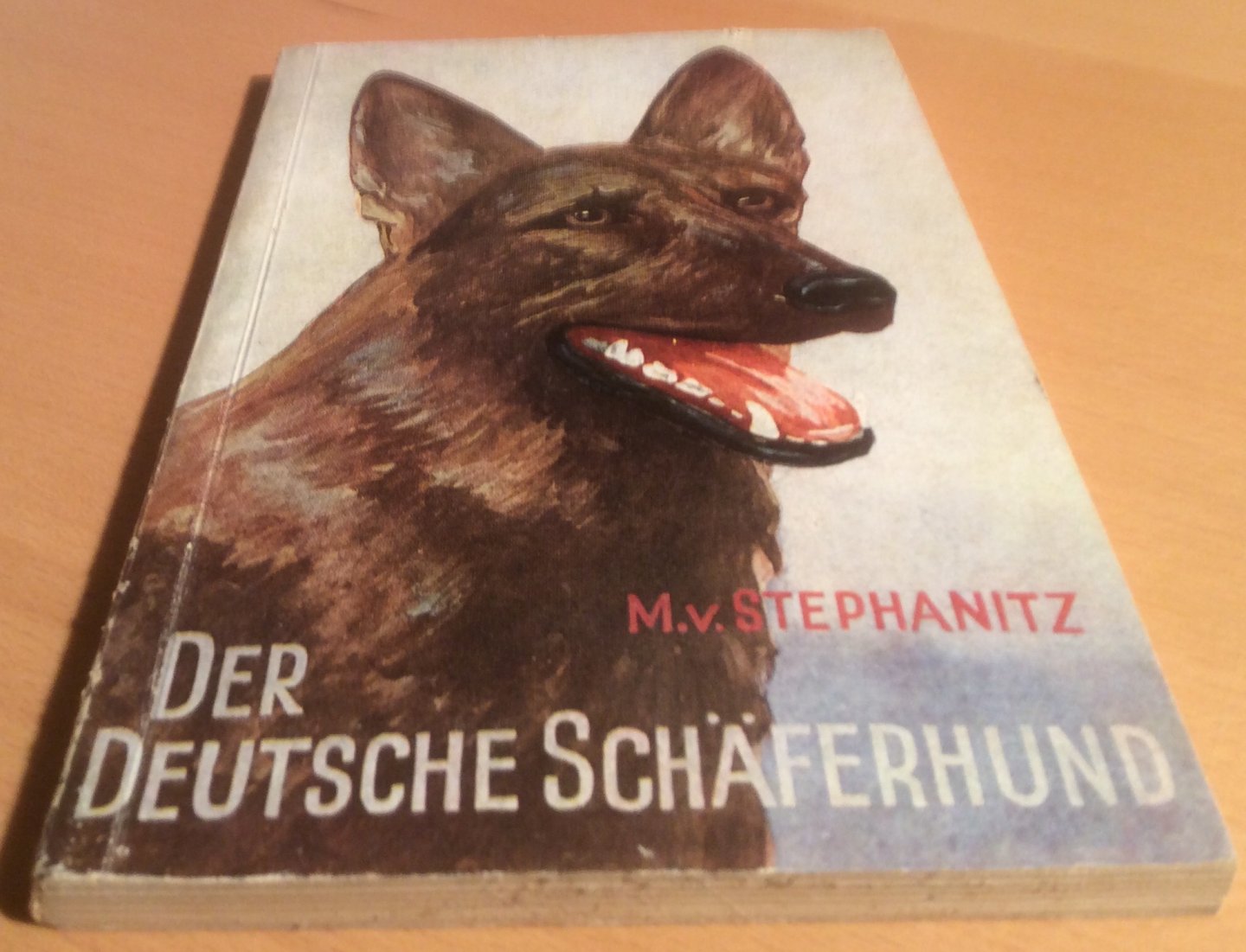 Stephanitz, M. v. - Der Deutsche Schaferhund