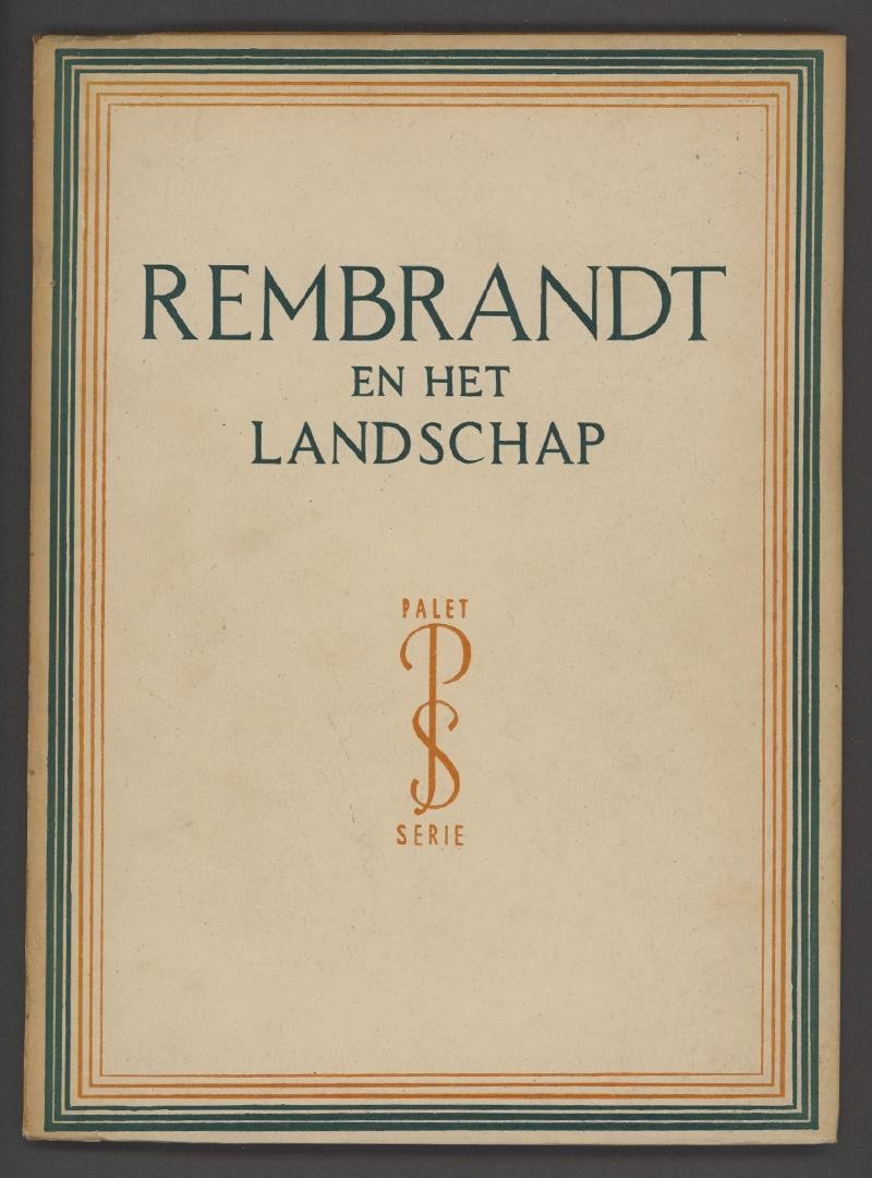 Gelder, Dr. H.E. van - Rembrandt en het landschap