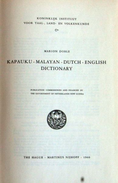 Marion Doble - Kapauku-Malayan-Dutch-English dictionary