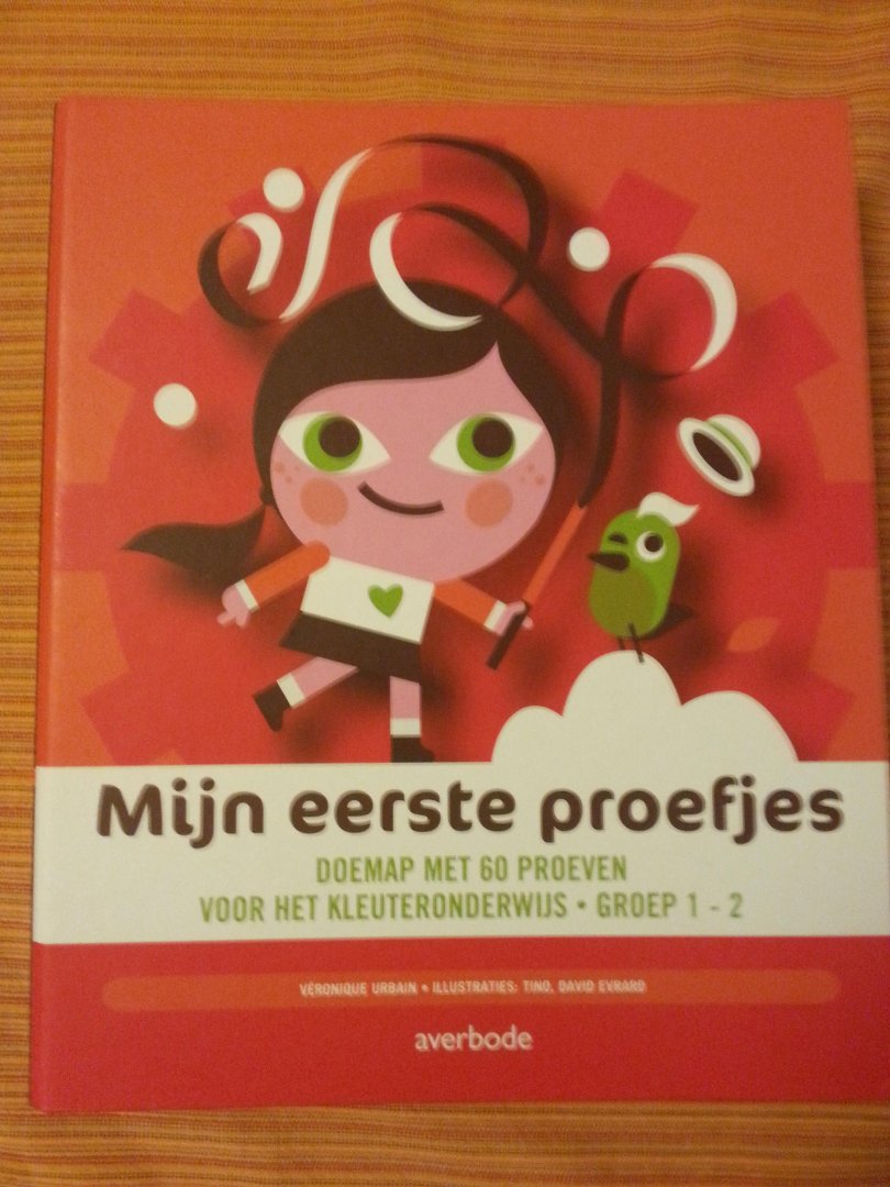 Urbain, Veronique - Mijn eerste Proefjes, doemap met 60 proeven voor het kleuteronderwijs - Groep 1-2