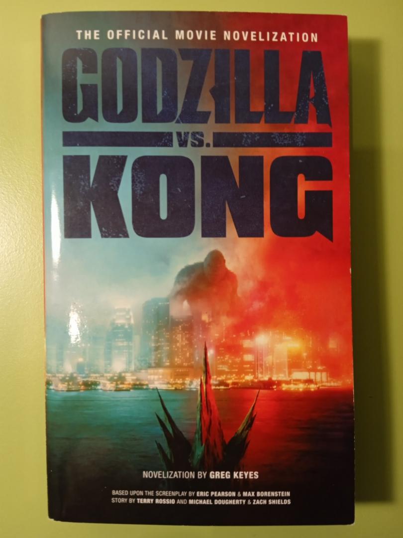 Keyes, Greg - Godzilla vs. Kong