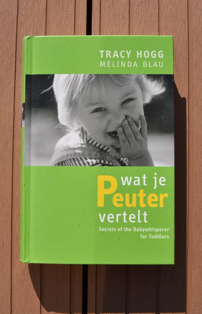 Hogg, T. - Wat je peuter vertelt