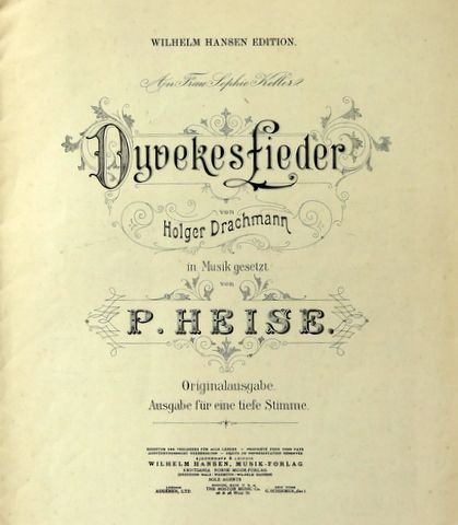 Heise, Peter: - Dyvekes Lieder... Originalausgabe