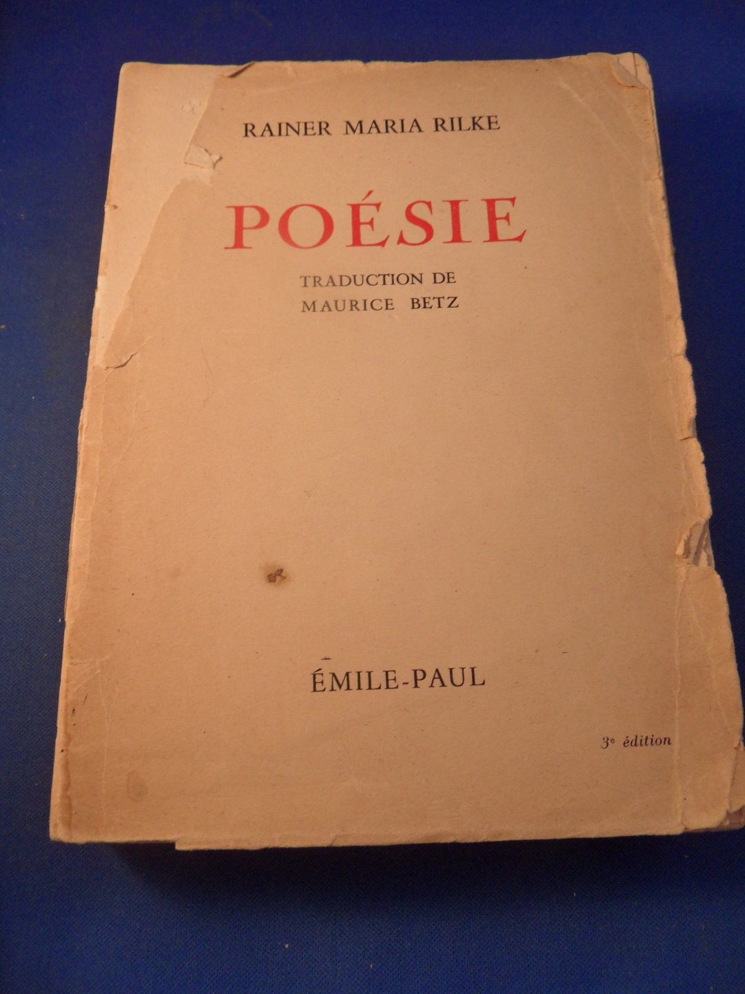 Rilke, Rainer Maria - Poésie, traduction de Maurice Betz