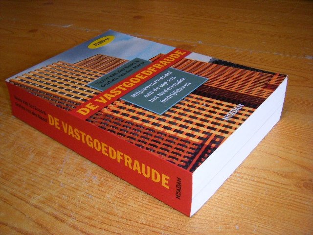 Vasco van der Boon; Gerben van der Marel - De vastgoedfraude Miljoenenzwendel aan de top van het Nederlandse bedrijfsleven