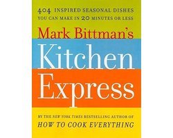 Mark Bittman - Mark Bittman's Kitchen Express