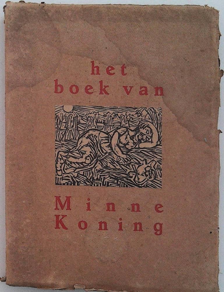 Huizinga-Onnekes - Het boek van Minne konig, Groninger Volksvertellingen deel 2