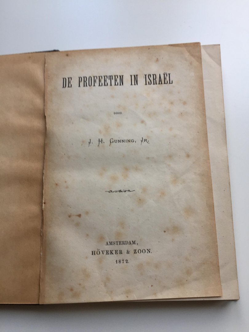 Gunning, jr., J.H. (prof.dr./ds.) - De profeten in Israël