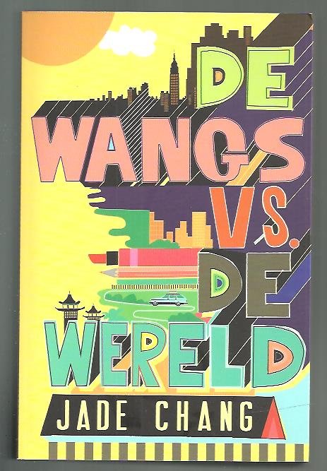 Chang, Jade - De Wangs vs. de wereld