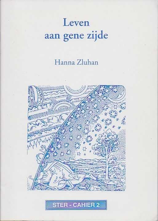 Zluhan, Hanna - Leven aan gene zijde