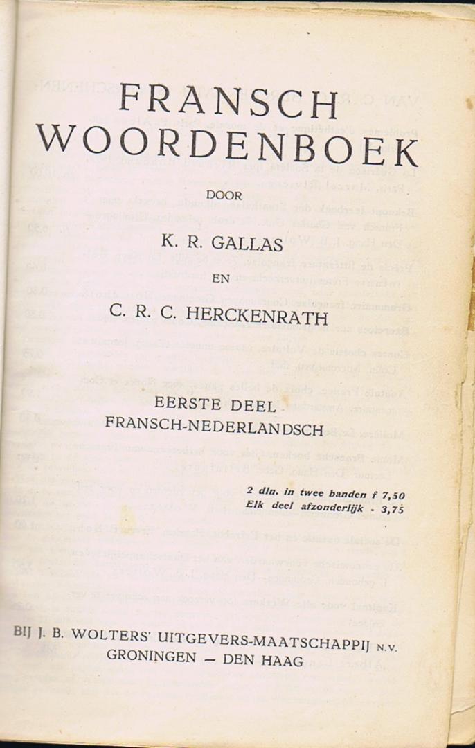 Gallas, K.R., & Herckenrath, C.R.C. - Fransch woordenboek: Eerste deel Fransch-Nederlandsch + Tweede deel Nederlandsch-Fransch