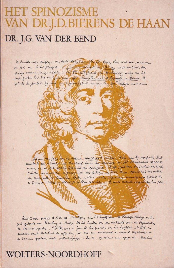 Bend, J. G. van der - Het spinozisme van Dr J.D. Bierens de Haan. Mit einer ausführlichen Zusammenfassung in deutscher Sprache