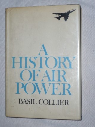 Collier, Basil - A History of air power