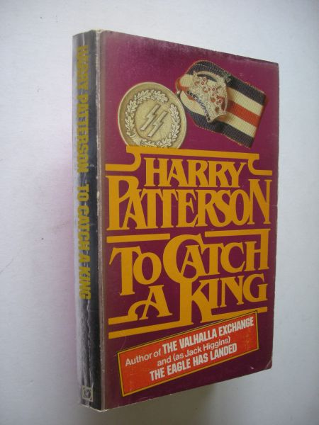 Patterson, Harry (=Jack Higgins) - To Catch a King (Duke of Windsor 1940)