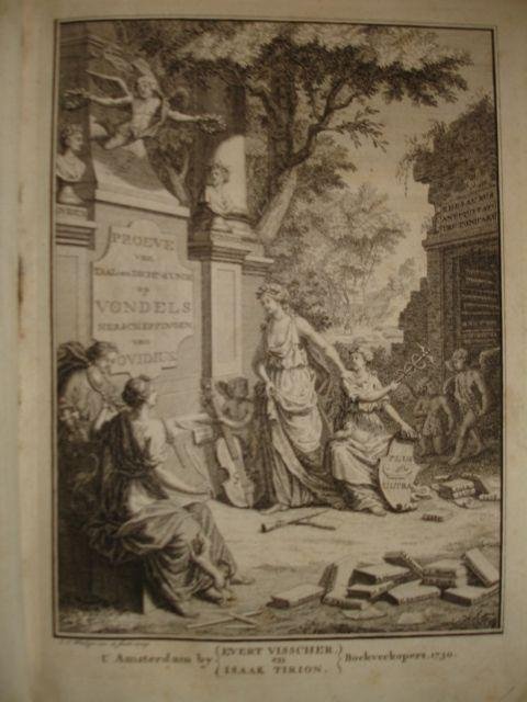 Huydecoper, B.. - Proeve van taal- en dichtkunde, in vrijmoedige aanmerkingen op Vondels vertaalde herscheppingen van Ovidius.