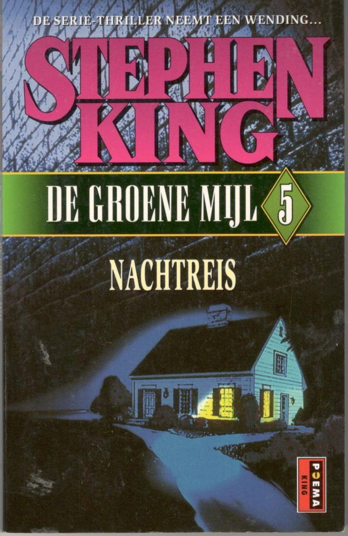 King, S. - De groene mijl / 5 Nachtreis / druk 1