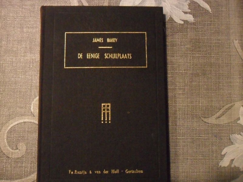 Barry James - De eenige schuilplaats