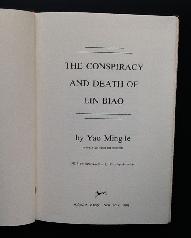 Yao, Ming-Le   introduction  Karnow, Stanley; - The Conspiracy and Death of Lin Biao