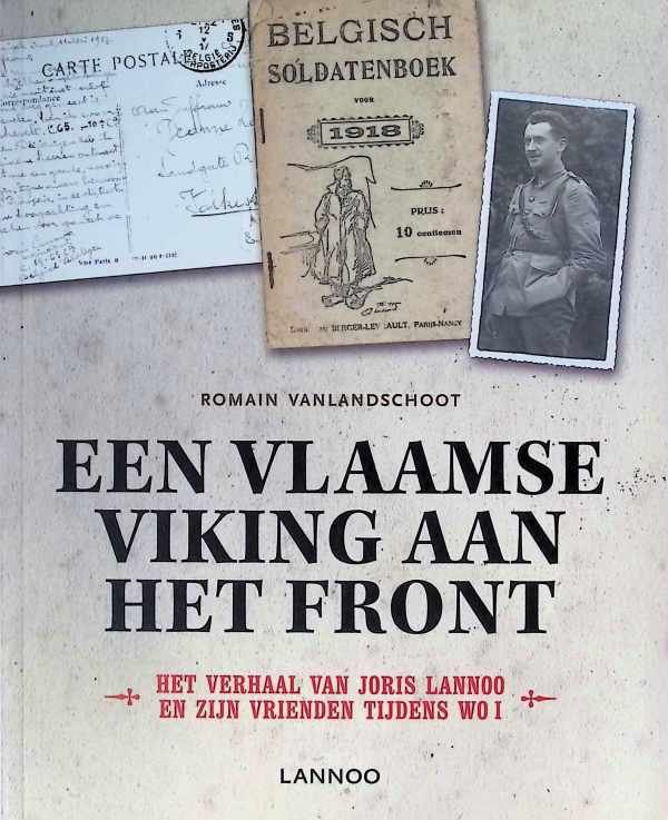 Romain Vanlandschoot - Een Vlaamse viking aan het het front