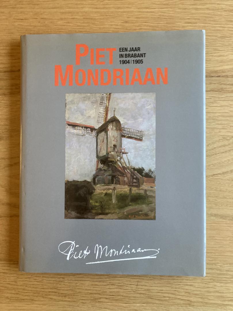 Mooij,Charles C.M.de & Maureen S.Trappeniers - Piet Mondriaan. Een jaar in Brabant 1904 / 1905.