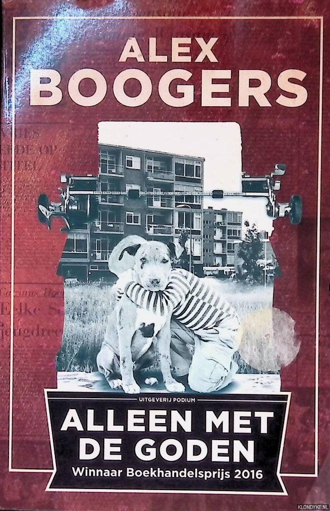Boogers, Alex - Alleen met de goden