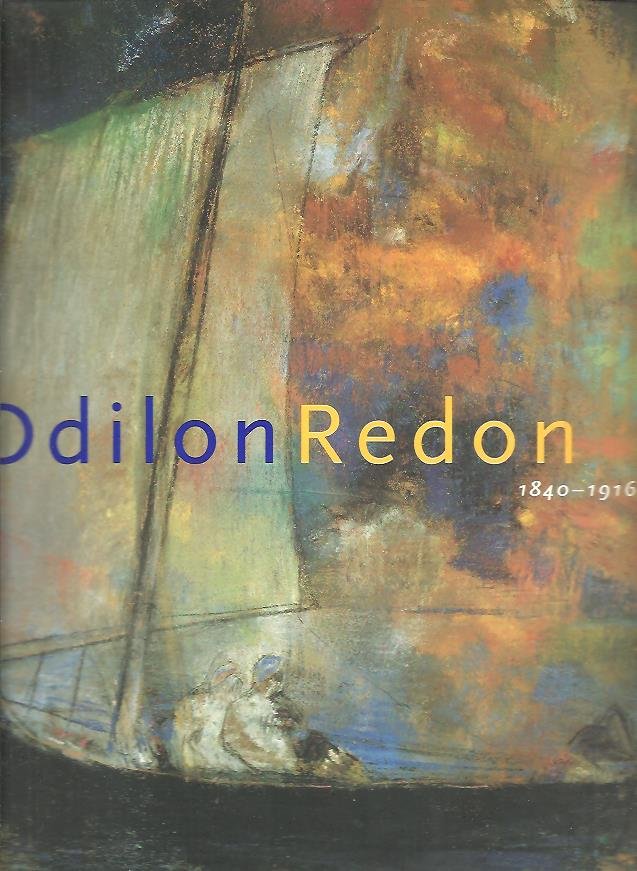 DRUICK, Douglas W. a.o. - Odilon Redon 1840-1916.