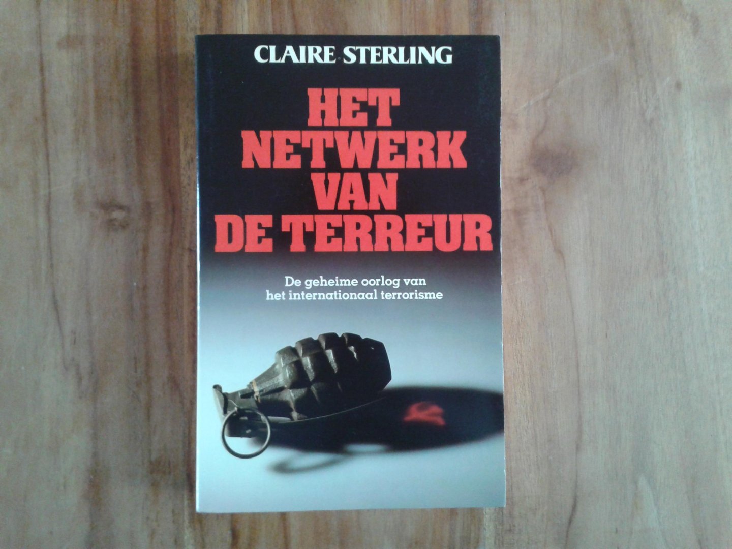 Sterling, Claire - Het netwerk van de terreur