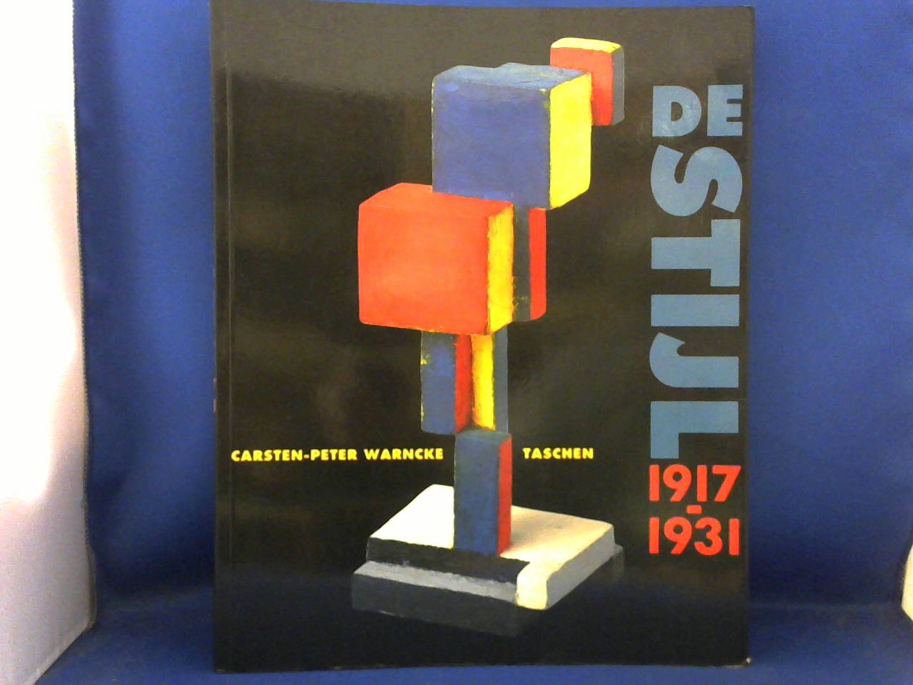 Carsten-Peter Warncke - De Stijl 1917-1931