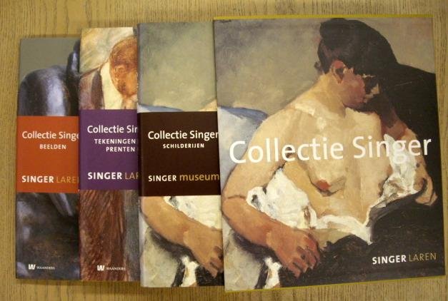 SINGER MUSEUM LAREN - BLOKLAND, ANNE E.A. - Collectie Singer. Schilderijen + Tekeningen en prenten + Beelden. [3 boeken in luxe cassette]