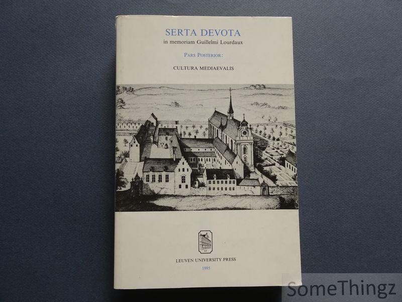 Verbeke, Werner / Marcel Haverals, Rafael De Keyser en Jean Goossens (ed.) - Serta Devota in memoriam Guillelmi Lourdaux. Pars posterior: Cultura Mediaevalis.