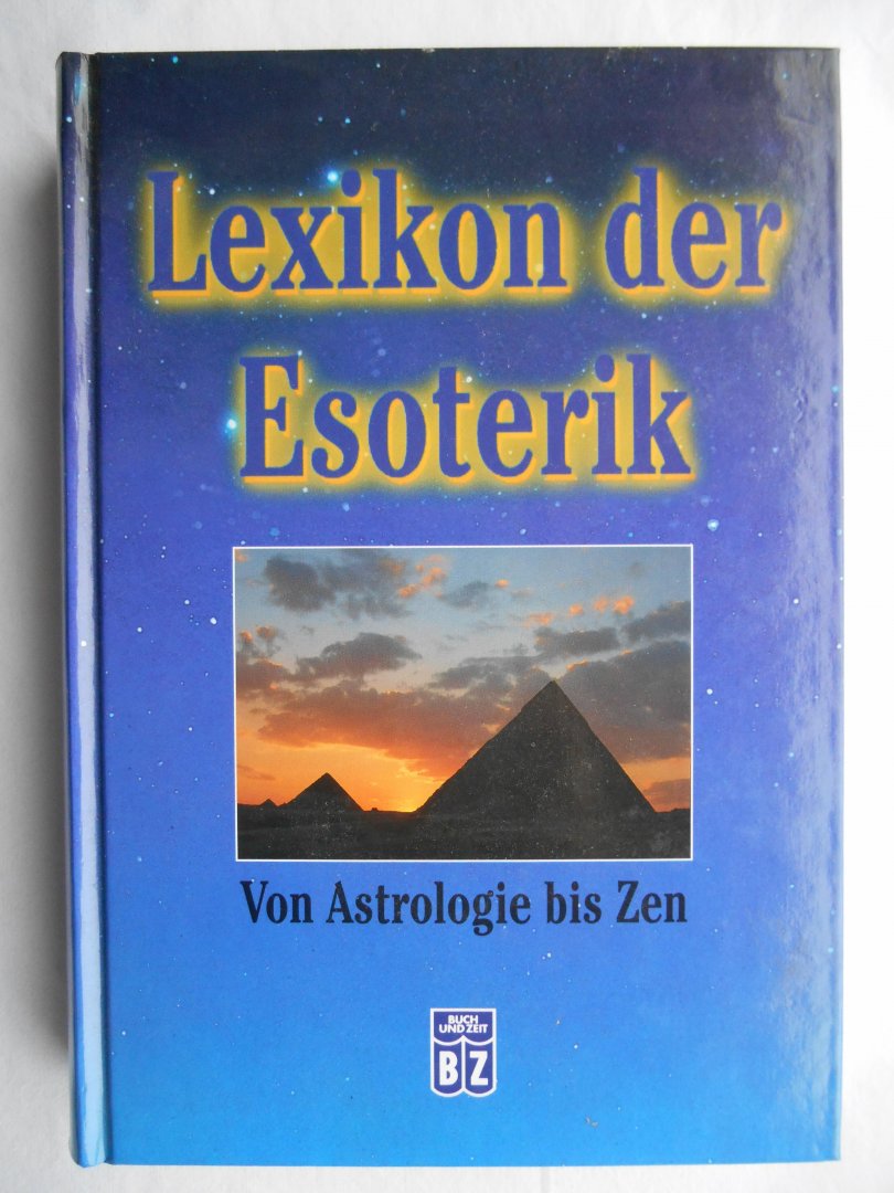 Bogun, Werner & Norbert Straet - Lexikon der Esoterik - von Astrologie bis Zen