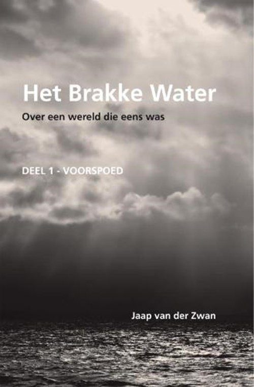 J.J. van der Zwan - Het Brakke Water