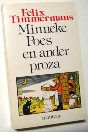 Timmermans, Felix - Minneke poes en ander proza