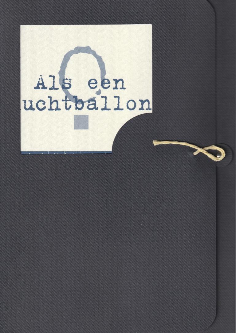 Broeck, Walter van den - Als een luchtballon. Een verhaal uit het mechanische tijdperk