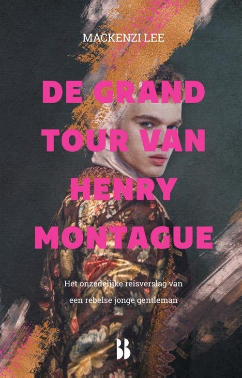 Mackenzi Lee - De grand tour van Henry Montague