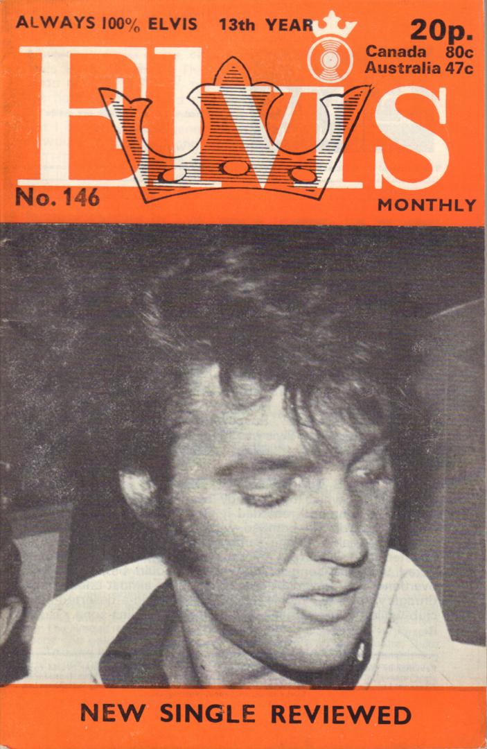 Official Elvis Presley Organisation of Great Britain & the Commonwealth - ELVIS MONTHLY 1972 No. 146,  Monthly magazine published by the Official Elvis Presley Organisation of Great Britain & the Commonwealth, formaat : 12 cm x 18 cm, geniete softcover, goede staat