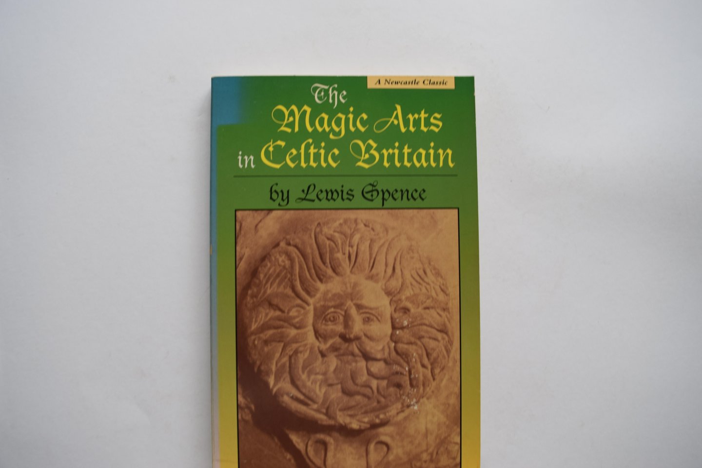 Lewis Spence - The Magic Arts in Celtic Britain