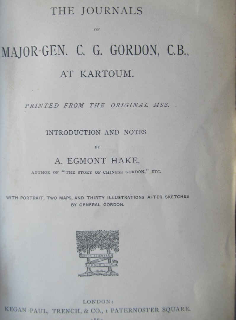 Hake, A.E. (inl en aant.) - The journals of Major-Gen. C.G. Gordon, C.B. at Kartoum