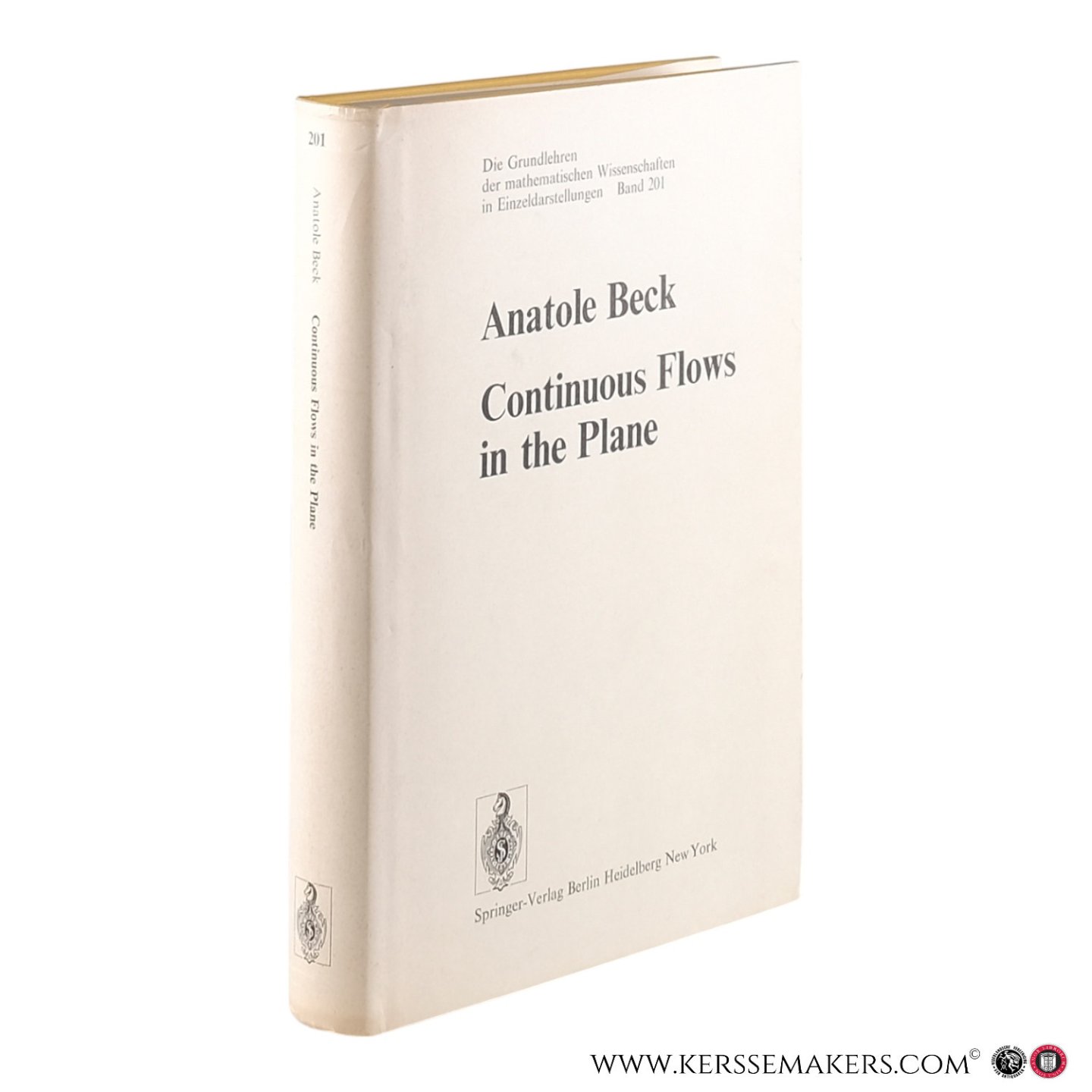 Beck, Anatole. - Continuous Flows in the Plane. With 47 figures.