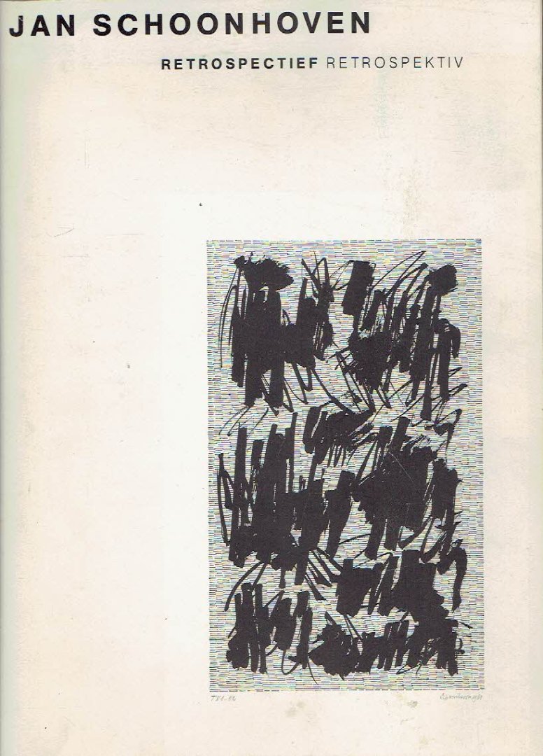 SCHOONHOVEN, Jan - Jan Schoonhoven. Retrospectief / Retrospektiv. Tekeningen en reliëfs / Zeichnungen und Reliefs