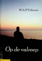 Valkenier, W.A.J.P. - Op de valreep