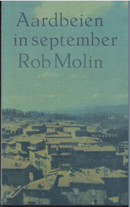 Molin, Rob - Aardbeien in september (verhalen)