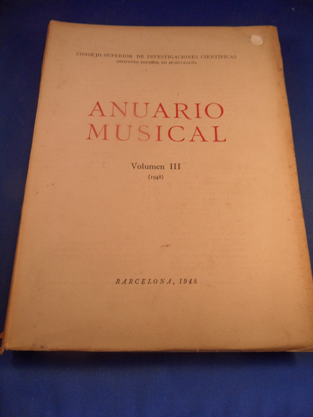 C.S.I.C. Instituto Espanol de Musicologia - Anuario Musical. 1948, vol III