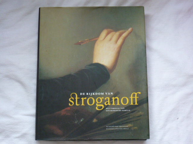 meerdere auteurs - de rijkdom van Stroganoff