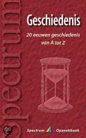 Dijk, J. van (red) - Geschiedenis. 20 eeuwen geschiedenis van A tot Z.