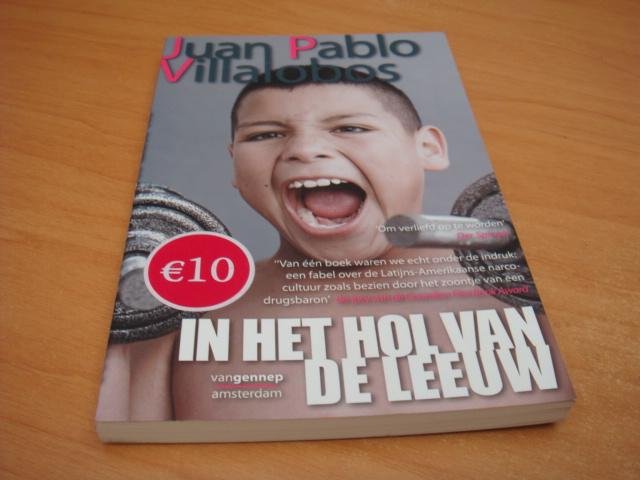 Villalobos, Juan Pablo - in het hol van de leeuw