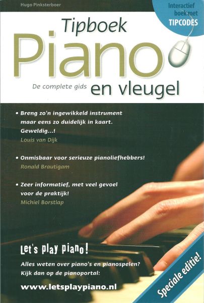 Pinksterboer, Hugo - Tipboek piano en vleugel : interactief boek met tipcodes