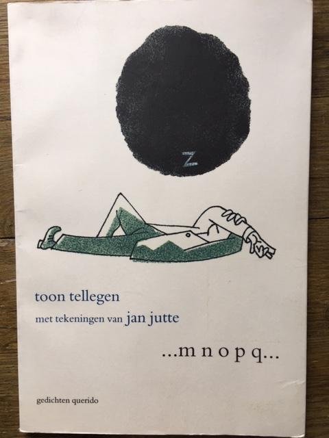 Tellegen, T. - ... m n o p q ...